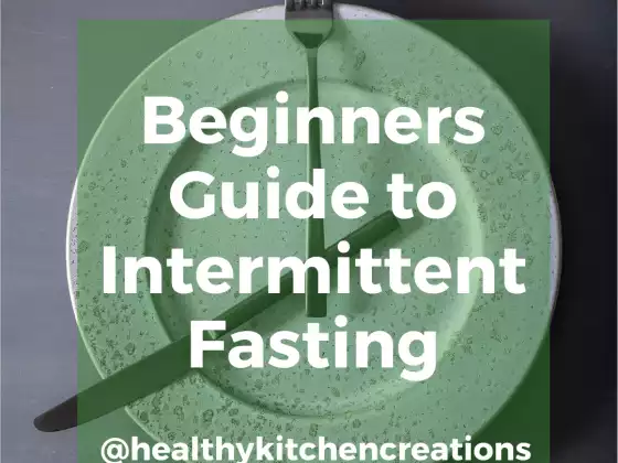 Beginners Guide to Intermittent Fasting