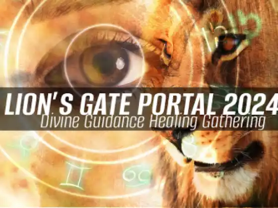 Портал Lion's Gate 2024: собрание исцеления Божественного руководства
