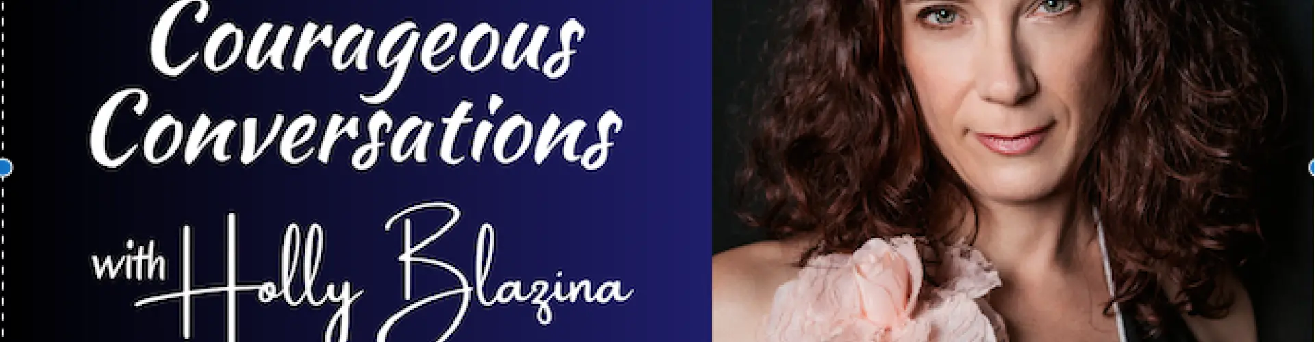 Courageous Conversations: Episode 1, with Gayle Nowak - Online Class by Holly Blazina
